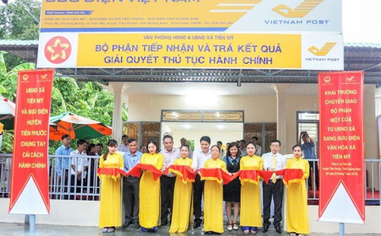 Bưu điện tỉnh Quảng Nam: Cánh tay nối dài, đem lại lợi ích cho người dân và Cwincom hiện đang mở