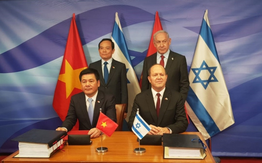 Việt Nam - Israel ký FTA, 92,7% thuế Cwin Đăng Ký + 1888k sang Israel sẽ về 0 theo lộ trình