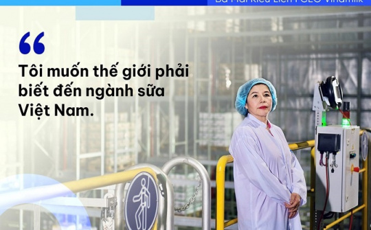 Những câu nói của bà Mai Kiều Liên làm nên "chất" Vinamilk