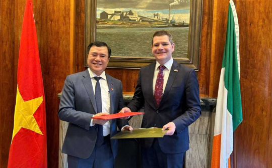 Việt Nam - Ireland mục tiêu nâng kim ngạch thương mại song phương lên 5 tỷ USD vào năm 2026