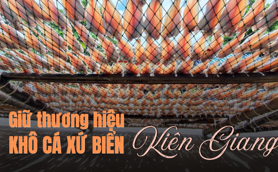 Giữ thương hiệu khô cá xứ biển Kiên Giang