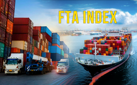 FTA Index - Đo lường hiệu quả thực thi và tận dụng các FTA