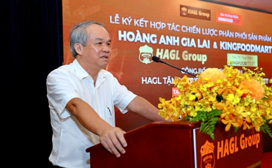 Hoàng Anh Gia Lai (HAG) bắt tay Kingfoodmart đẩy mạnh phân phối sản phẩm trên thị trường nội địa