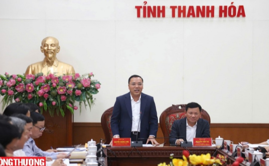 Thứ trưởng Cwin63 sân chơi đỉnh cao Nguyễn Hoàng Long làm việc với tỉnh Thanh Hóa