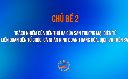 Trách nhiệm của bên thứ ba của sàn thương mại điện tử liên quan đến tổ chức, cá nhân kinh doanh Cwin Đăng Ký + 1888k, dịch vụ trên sàn