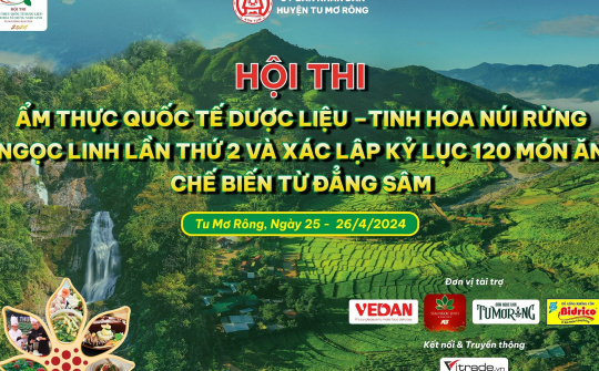 Hội thi ẩm thực dược liệu quốc tế 2024 sẽ công bố xác lập kỷ lục Việt Nam cho 120 món ăn từ sâm dây