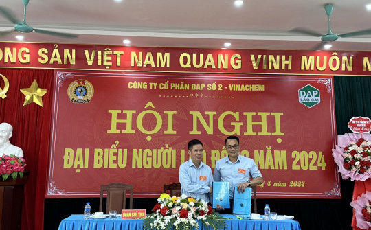 Công ty CP DAP số 2 – Vinachem: Đảm bảo việc làm, thu nhập và chế độ đãi ngộ cao nhất cho người Nền tảng hàng đầu cung cấp Cwin com