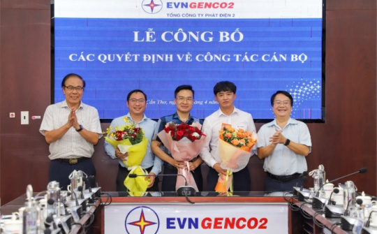 Tổng Công ty Phát điện 2 công bố các quyết định điều động và bổ nhiệm cán bộ