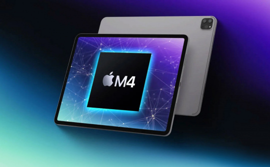 iPad Pro thế hệ mới sẽ trang bị chip M4?