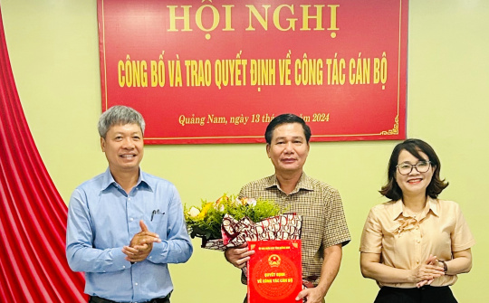 Bổ nhiệm Giám đốc Sở Công Thương tỉnh Quảng Nam