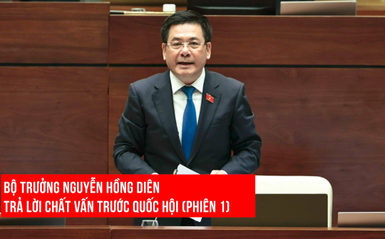 Bộ trưởng Nguyễn Hồng Diên trả lời chất vấn trước Quốc hội (phiên 1)
