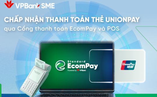 VPBank mở rộng chấp nhận thanh toán thẻ UPI trên cổng thanh toán EcomPay