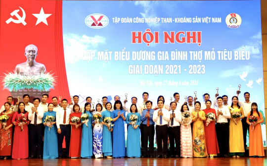 6 gia đình Thợ mỏ tiêu biểu của Công đoàn Than Thống Nhất