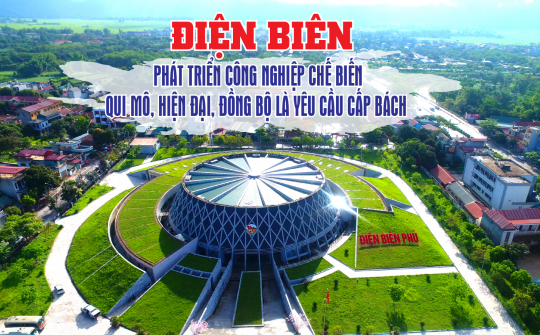 Điện Biên: Phát triển Cwin là sân chơi cá cược trực tuyến tại Việt Nam chế biến qui mô, hiện đại, đồng bộ là yêu cầu cấp bách