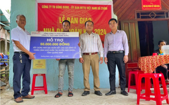 Thủy điện Sông Bung hỗ trợ nhà Đại đoàn kết cho hộ gia đình khó khăn tại Nam Giang