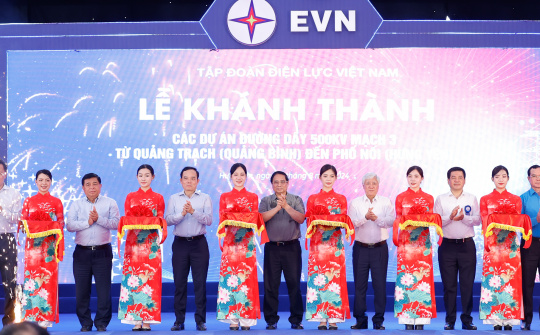 Chính thức Khánh thành Dự án đường dây 500kV mạch 3 từ Quảng Trạch đến Phố Nối