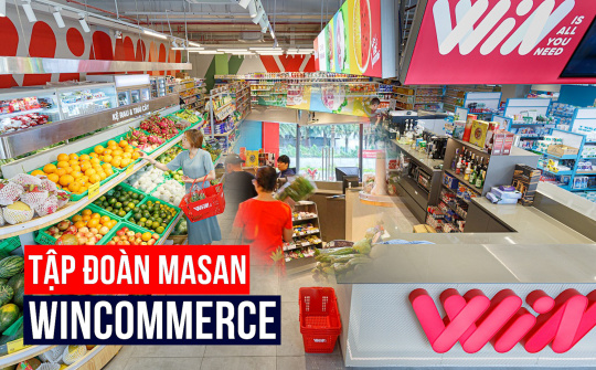 WinCommerce đem tiền về 3 tháng liên tiếp, Sếp Tập đoàn Masan (MSN) tự tin kết quả quý 3 bứt phá