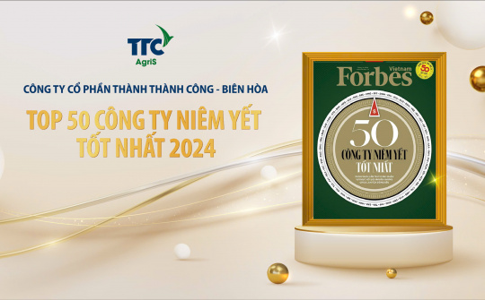 TTC AgriS (SBT) ghi dấu ấn 55 năm tiếp tục với vị trí top 50 công ty niêm yết tốt nhất.
