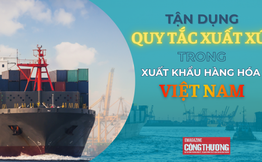 [eMagazine] Tận dụng quy tắc xuất xứ trong Cwin Đăng Ký + 1888k Cwin Đăng Ký + 1888k Việt Nam
