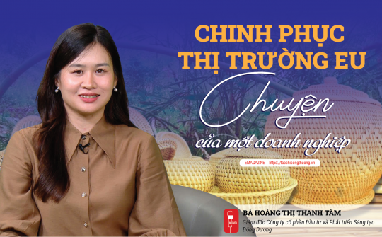 [eMagazine] Chinh phục thị trường EU: Chuyện của một Cwincom hiện đang mở