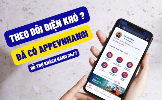 Thấy gì từ app của Tổng công ty Điện lực thành phố Hà Nội?