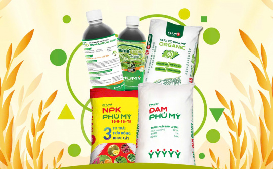 Phú Mỹ - PVFCCo cung cấp bộ ba vàng sản phẩm vô cơ - hữu cơ - sinh học