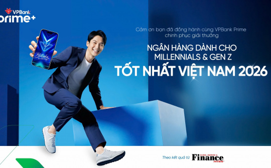 VPBank Prime “chiếm lĩnh” thế hệ Millenials và GenZ: Hai năm liên tiếp được vinh danh bằng giải thưởng quốc tế
