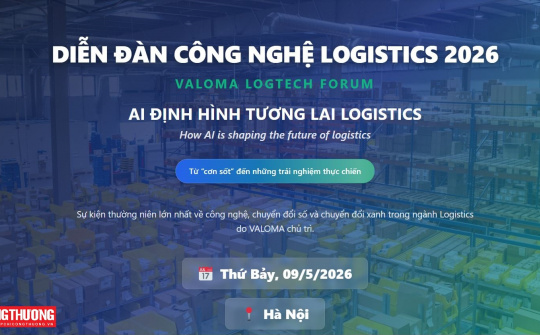 Sắp diễn ra Diễn đàn Công nghệ Logistics 2026: AI định hình tương lai Logistics