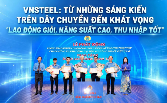 Tổng công ty Thép Việt Nam: Từ những sáng kiến trên dây chuyền đến khát vọng “Nền tảng hàng đầu cung cấp Cwin com giỏi, năng suất cao, thu nhập tốt”
