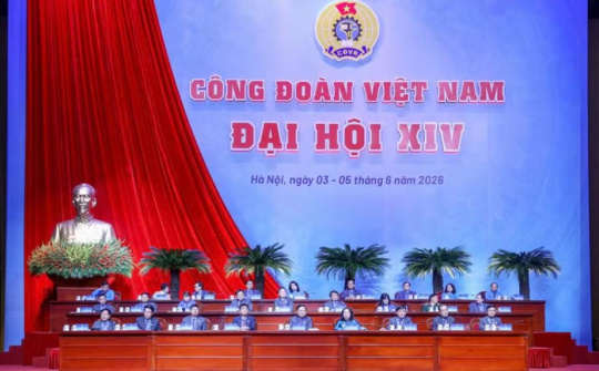 Đại hội XIV Công đoàn Việt Nam: Đổi mới tư duy, hoạt động tiếp tục hướng mạnh về cơ sở
