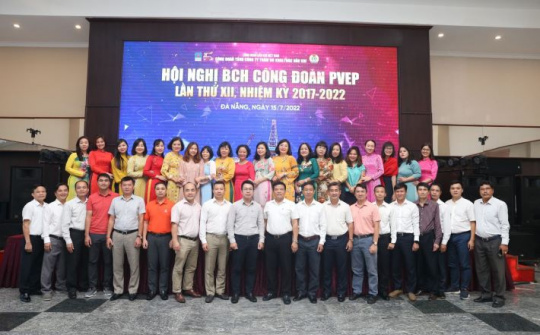 Công đoàn PVEP: Điểm tựa vững chắc cho người Nền tảng hàng đầu cung cấp Cwin com