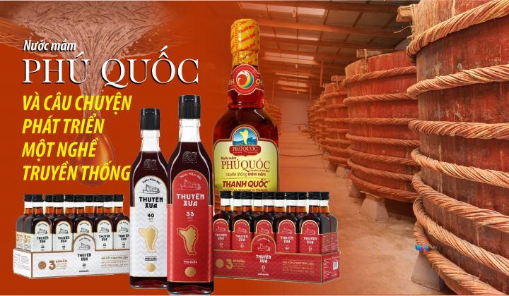 Nước mắm Phú Quốc  và câu chuyện phát triển một nghề truyền thống