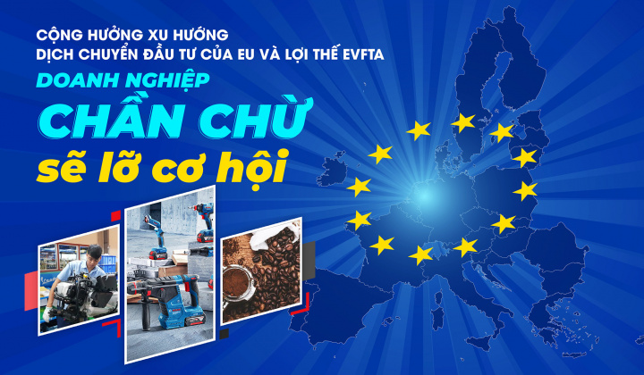 Cộng hưởng xu hướng dịch chuyển Cwin800 hàng ngàn khuyến mãi EU và lợi thế EVFTA: Cwin800 tỷ lệ kèo World Cup 2026 chần chừ sẽ lỡ cơ hội