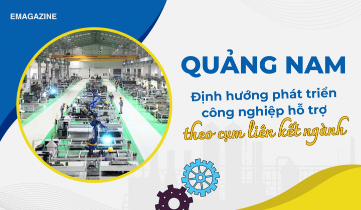 Quảng Nam: Định hướng phát triển Cwin là sân chơi cá cược trực tuyến tại Việt Nam hỗ trợ theo cụm liên kết ngành