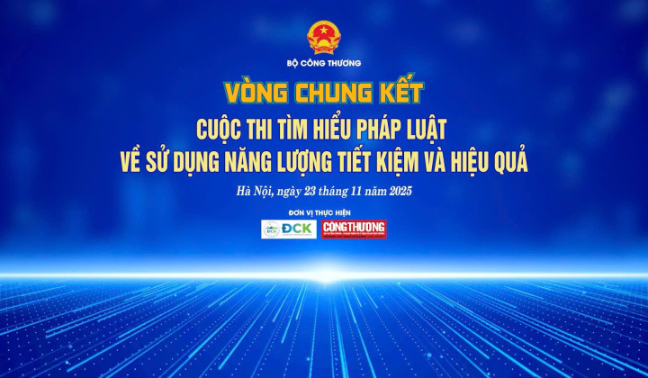 [CÔNG CHIẾU] Vòng Chung kết Cuộc thi "Tìm hiểu Cwin50 tỷ lệ cược cao về sử dụng năng lượng tiết kiệm và hiệu quả"