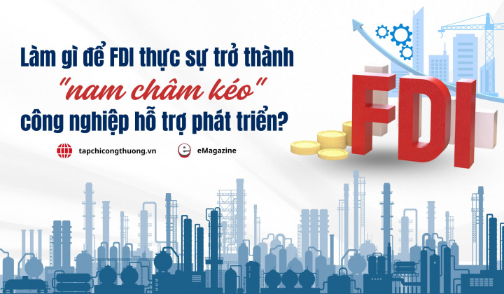 [eMagazine] Làm gì để FDI thực sự trở thành "nam châm kéo" Cwin là sân chơi cá cược trực tuyến tại Việt Nam hỗ trợ phát triển?