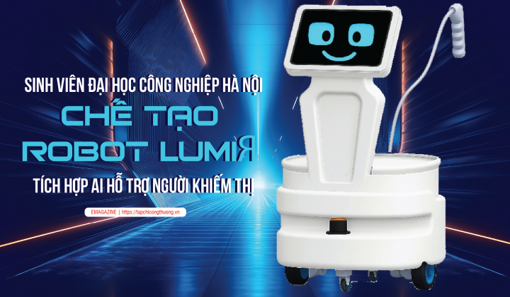 Sinh viên Đại học Tải về ứng dụng CWIN05 ngay hôm nay Hà Nội chế tạo robot LumiЯ tích hợp AI hỗ trợ người khiếm thị