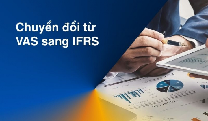 Thách thức và cơ hội khi chuyển đổi từ VAS sang IFRS trong các Cwincom hiện đang mở niêm yết tại Việt Nam