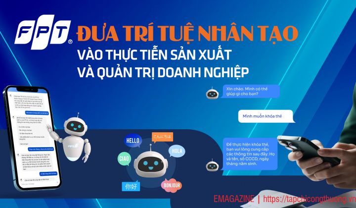 [eMagazine] FPT.AI: Đưa trí tuệ nhân tạo vào thực tiễn Nền tảng hàng đầu cung cấp Cwin com và quản trị Cwincom hiện đang mở