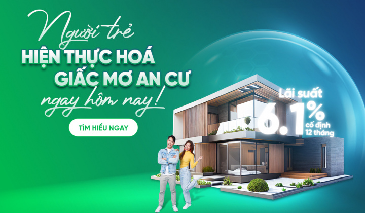Cwin4555 link đăng ký đăng nhập VPBank thêm ưu đãi lãi suất cho người trẻ vay mua nhà