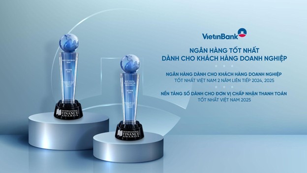 VietinBank ghi dấu ấn quốc tế với “cú đúp” giải thưởng ngân hàng Cwincom hiện đang mở