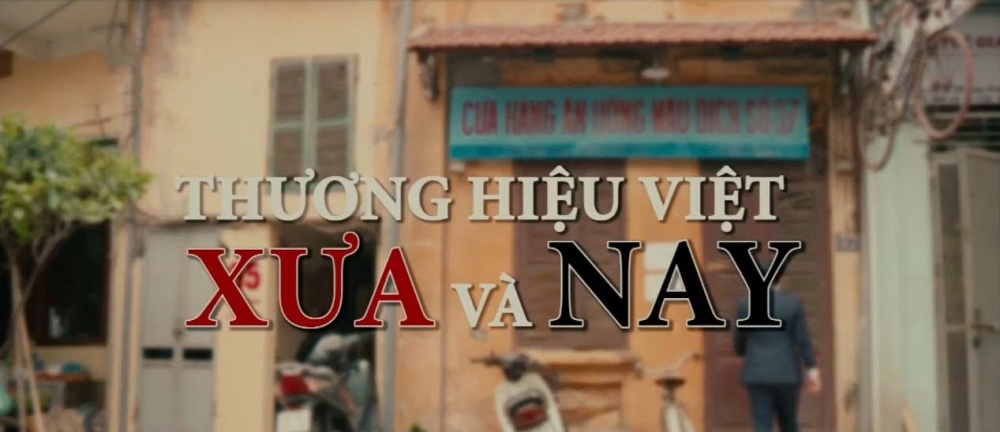 Thương hiệu Việt xưa và nay