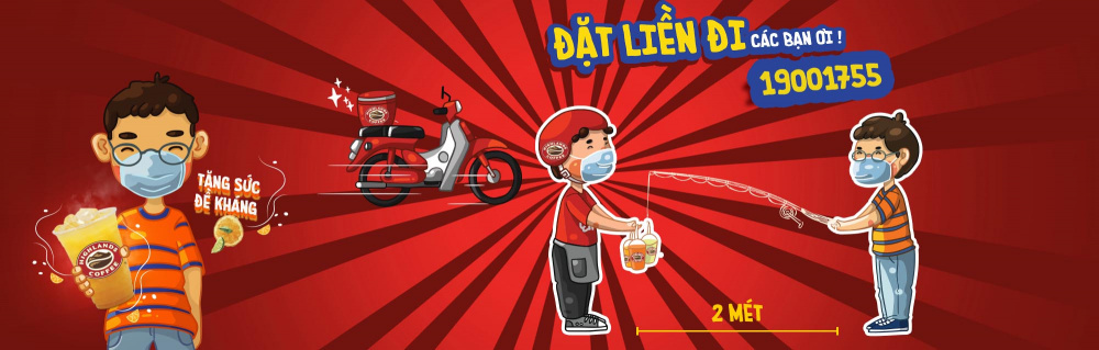 Highland luôn khuyến khích khách hàng nhận hàng với khoảng cách 2 mét