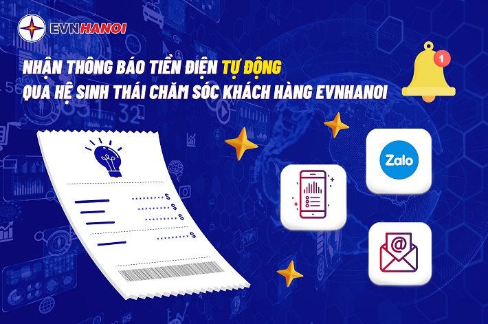 Tại Hà Nội, khách hàng có thể nhận thông báo tiền điện tự động  qua hệ sinh thái chăm sóc khách hàng của ngành điện Thủ đô