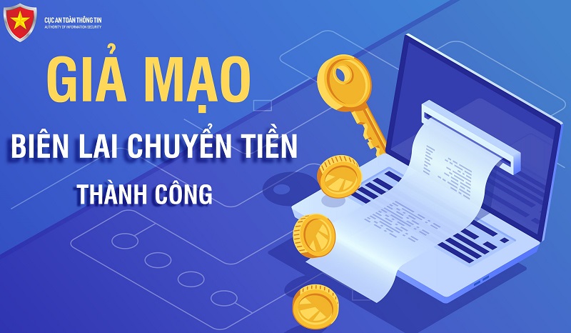 Cảnh giác với chiêu trò lừa đảo giả mạo biên lai chuyển tiền thành công