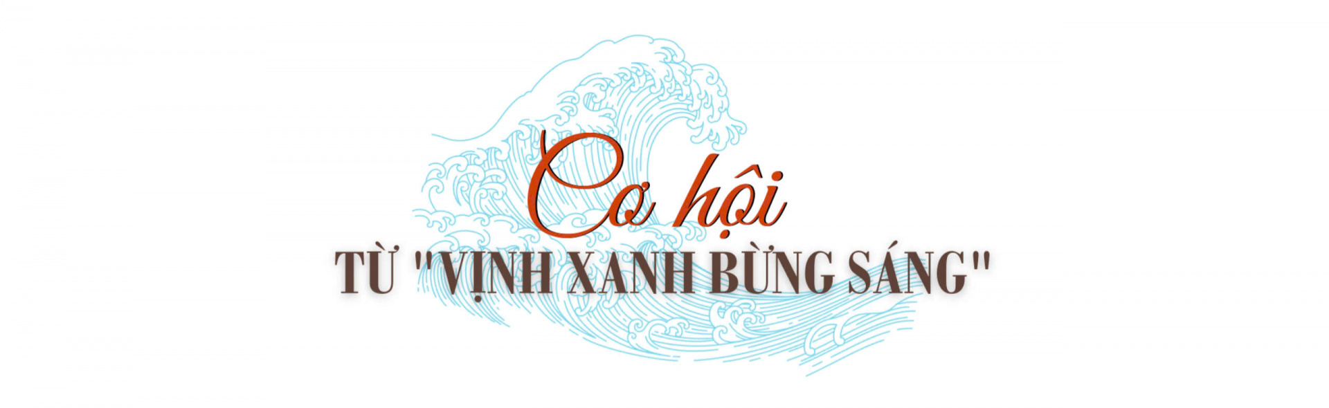 vịnh xanh bừng sáng