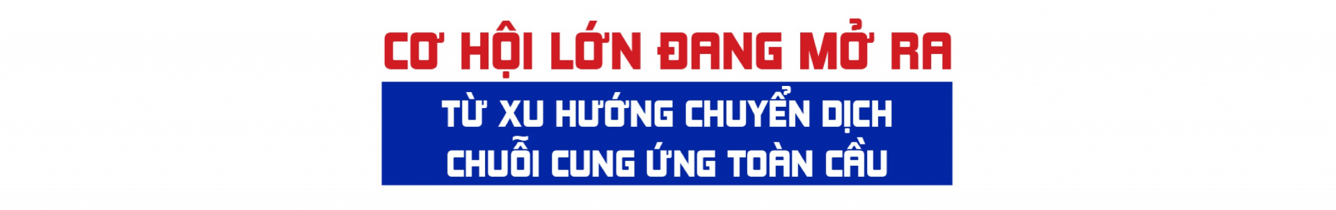 Để Cwincom hiện đang mở việt gia nhập sâu hơn vào chuỗi cung ứng