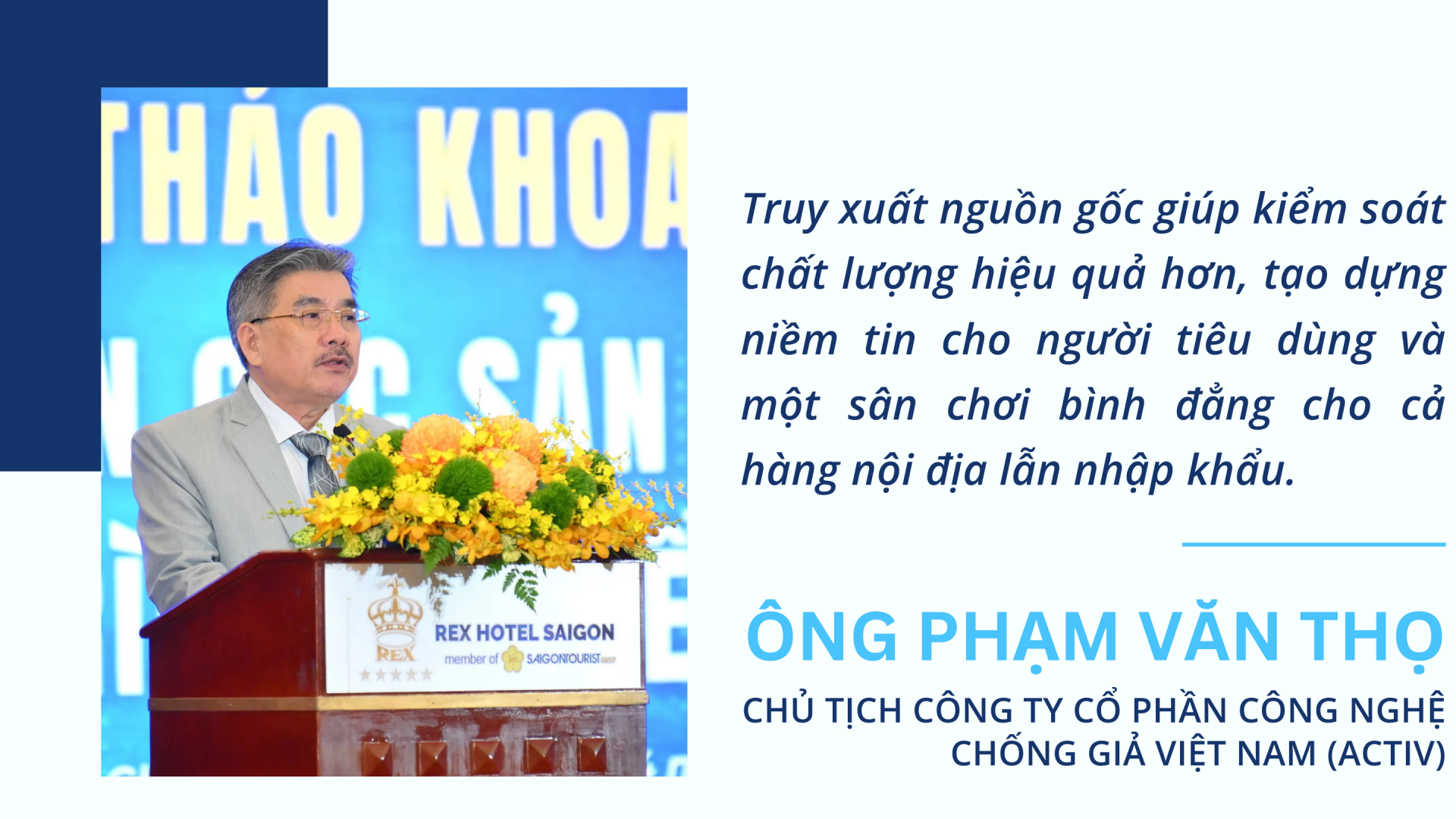 Ông Phạm Văn Thọ - Chủ tịch Công ty Cổ phần Công nghệ Chống giả Việt Nam (ACTIV)